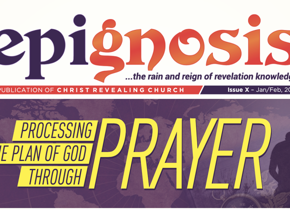 Epignosis Mag_Issue x_Procesing the plan of God through prayer